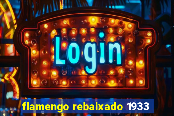 flamengo rebaixado 1933